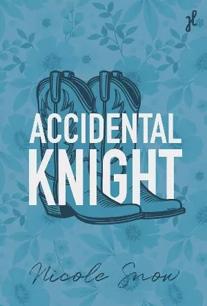 Nicole Snow – Mon Fake Mariage, Tome 4 : Accidental Knight
